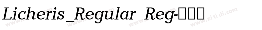Licheris_Regular Reg字体转换